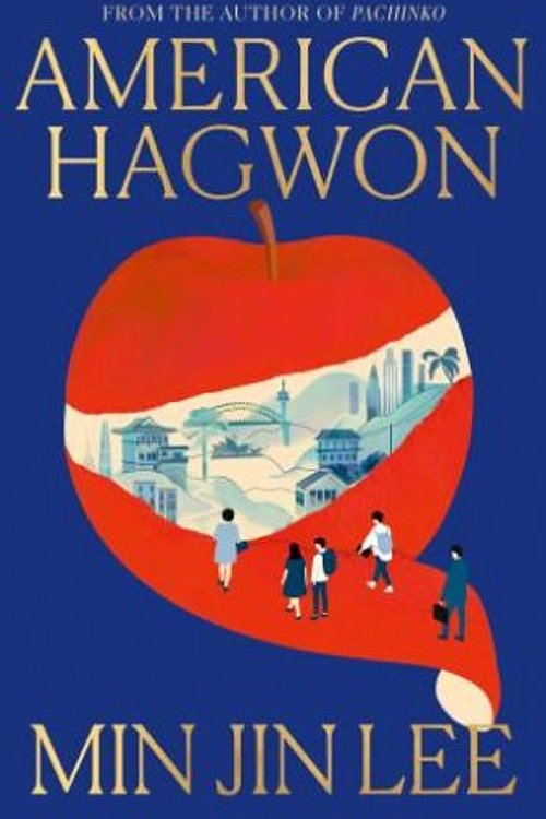 Cover Art for 9780008823917, American Hagwon: The breathtaking new epic from the author of the major global bestseller Pachinko by Min Jin Lee