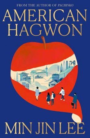 Cover Art for 9780008823917, American Hagwon: The breathtaking new epic from the author of the major global bestseller Pachinko by Min Jin Lee