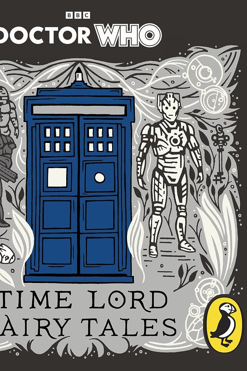 Cover Art for 9781405924436, Doctor Who: Time Lord Fairy Tales by Justin Richards, Adjoa Andoh, Andrew Brooke, Anne Reid