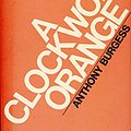 Cover Art for 9780345026248, A Clockwork Orange by Anthony Burgess