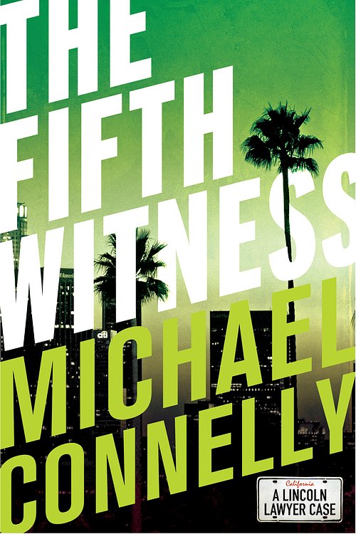 Cover Art for 9781743317792, The Fifth Witness (Haller 4) by Michael Connelly
