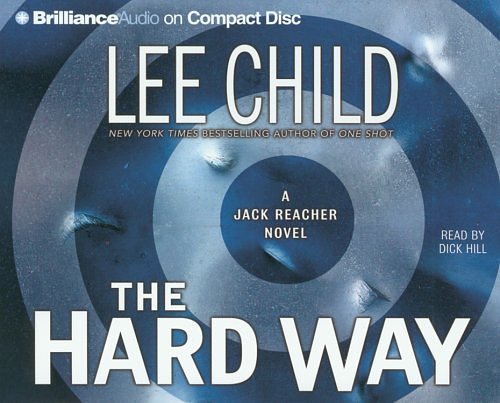 Cover Art for 9781423306382, The Hard Way (Jack Reacher, No. 10 by Lee Child