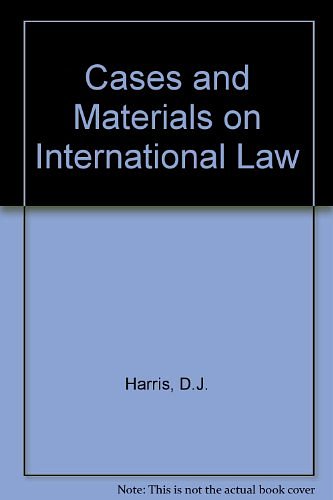 Cover Art for 9780421374706, Cases and Materials on International Law by D.J. Harris