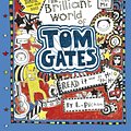 Cover Art for 9781407170985, Tom Gates 1 The Brilliant World Of Tom G by Liz Pichon