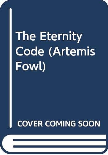 Cover Art for 9780606305624, The Eternity Code by Eoin Colfer