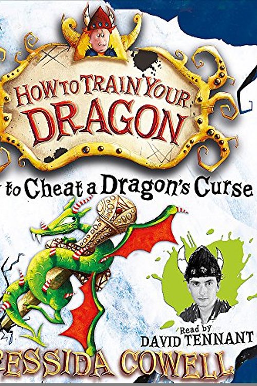 Cover Art for 9781844562602, How to Cheat a Dragon’s Curse by Cressida Cowell