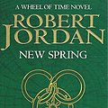 Cover Art for 9781841493381, New Spring by Robert Jordan