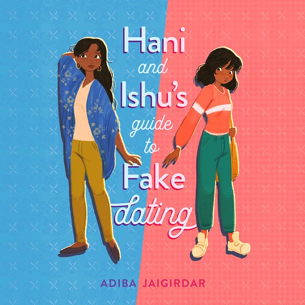 7 editions of Hani and Ishu's Guide to Fake Dating by Adiba Jaigirdar