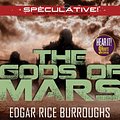 Cover Art for 9781469260402, The Gods of Mars by Edgar Rice Burroughs