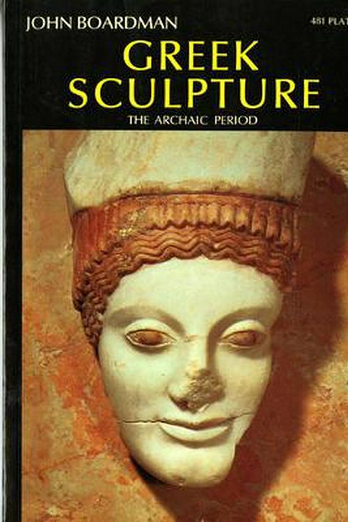 Cover Art for 9780500201633, Greek Sculpture: Archaic Period by John Boardman