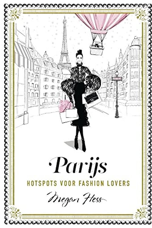 Cover Art for 9789021566658, Parijs: hotspots voor fashion lovers by Megan Hess