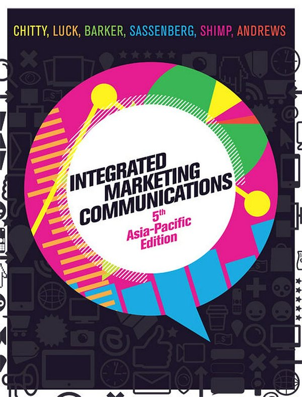Cover Art for 9780170386517, Integrated Marketing Communications with Student Resource Access 12 Months by William Chitty