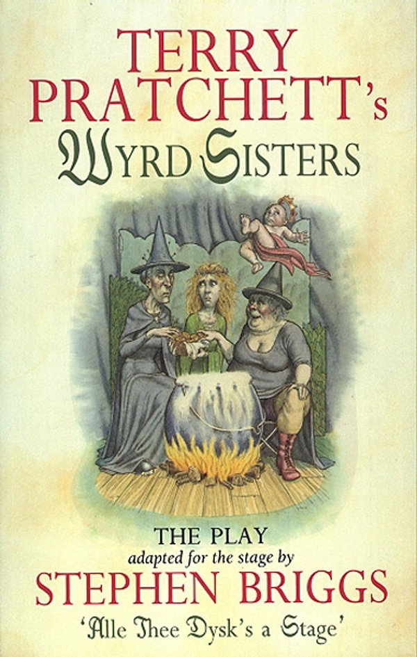 Cover Art for 9781446497869, Wyrd Sisters - Playtext by Stephen Briggs, Terry Pratchett