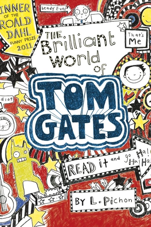 Cover Art for 9781407120690, The Brilliant World of Tom Gates by Liz Pichon