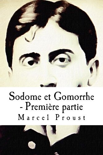 Cover Art for 9781505686098, Sodome Et Gomorrhe - Premiere Partie by Marcel Proust