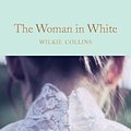 Cover Art for 9781509869367, The Woman in White (Macmillan Collector's Library) by Wilkie Collins