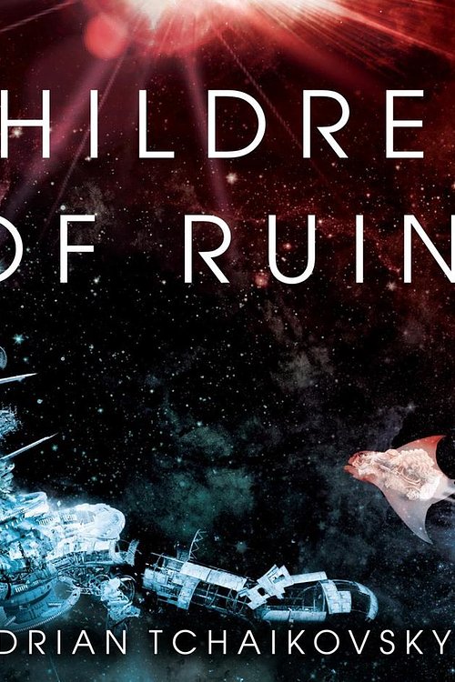 Cover Art for 9781529025255, Children of Ruin by Adrian Tchaikovsky