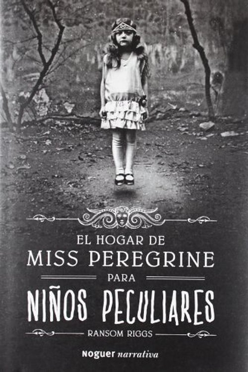 Cover Art for 9788467253153, El Hogar De Miss Peregrine Para Niños Peculiares by Ransom Riggs