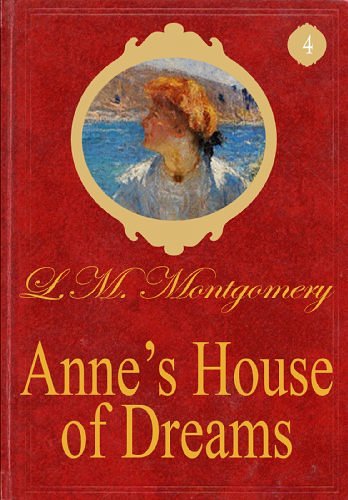 Cover Art for B00K6YJWSQ, Anne's House of Dreams by L.m. Montgomery, Mogul Books