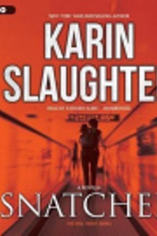 Cover Art for 9781482948608, Snatched (Will Trent #06) by Karin Slaughter