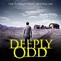 Cover Art for 9780007327034, Deeply Odd by Dean Koontz