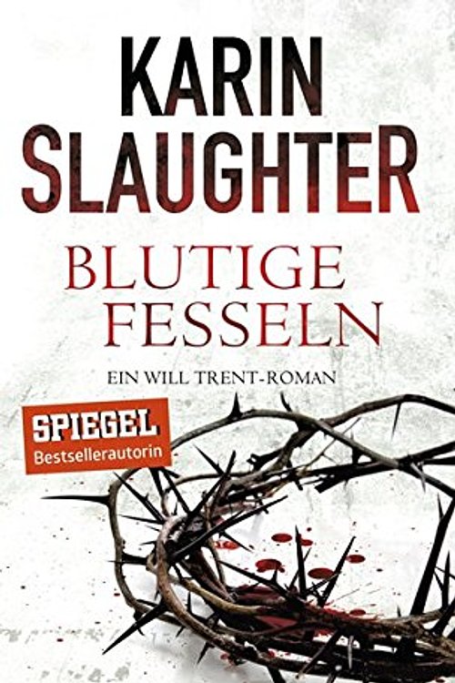 Cover Art for 9783959670517, Blutige Fesseln by Karin Slaughter