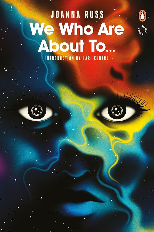Cover Art for 9780241253748, We Who Are About To... by Joanna Russ