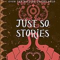 Cover Art for 9781452825557, Just So Stories by Rudyard Kipling