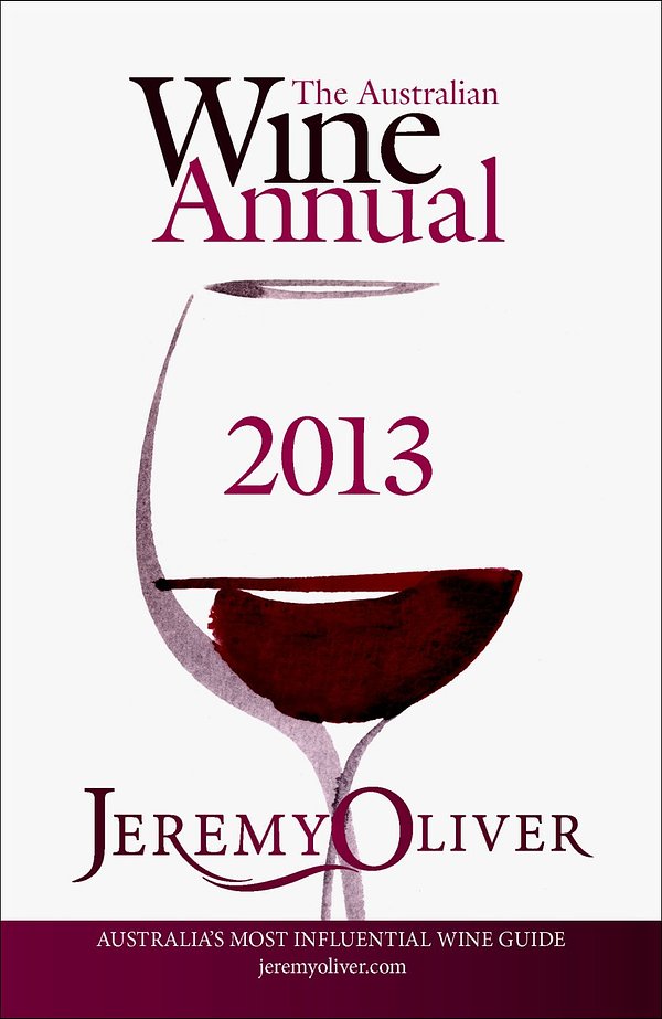 Cover Art for 9780987345516, The Australian Wine Annual 2013 by Jeremy Oliver