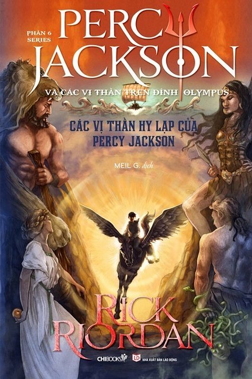 Cover Art for 9786049715808, Các vị thần Hy Lạp của Percy Jackson by Rick Riordan