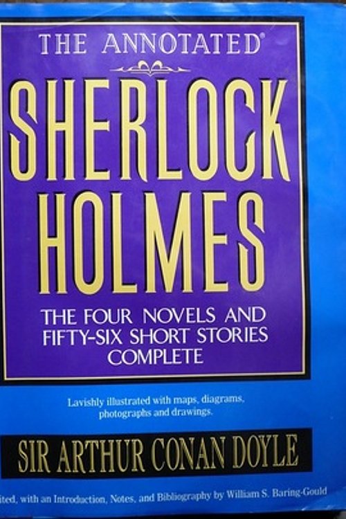 Cover Art for 9780517481028, The Annotated Sherlock Holmes by Sir Arthur Conan Doyle