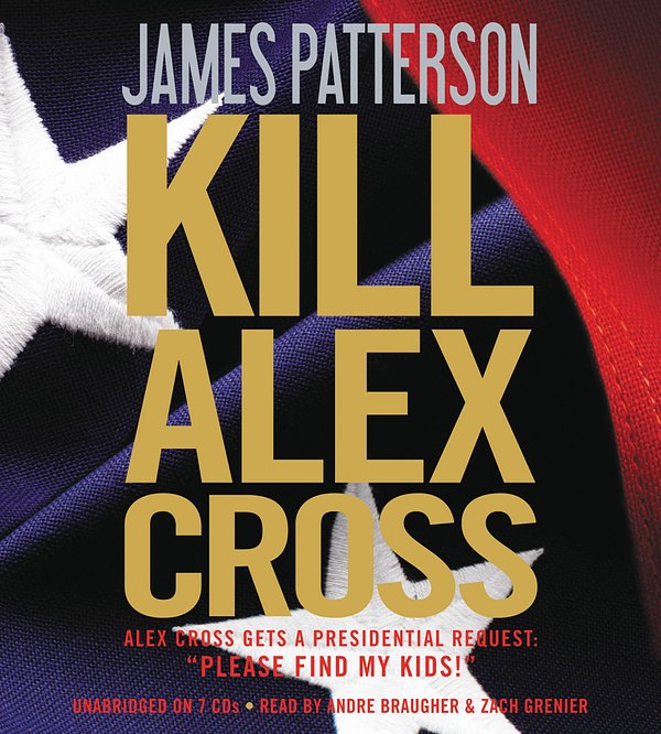 Cover Art for 9781611139693, Kill Alex Cross by James Patterson