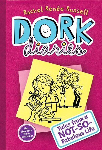 Cover Art for 9781442426788, Dork Diaries: Tales from a Not-So-Fabulous Life by Rachel Renee Russell