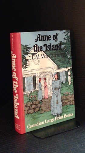 Cover Art for 9780919155060, Anne of the Island by L. M. Montgomery