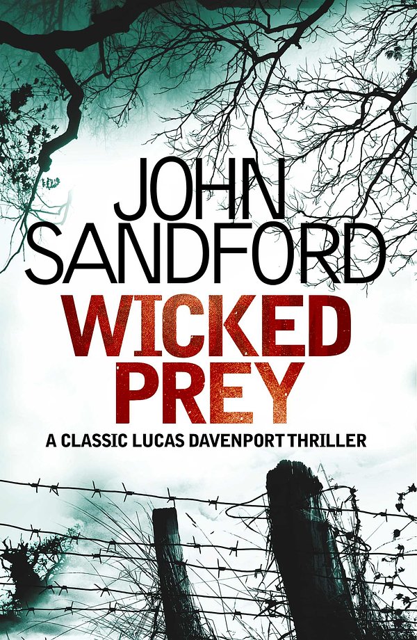 Cover Art for 9781471182181, Wicked Prey: Lucas Davenport 19 by John Sandford