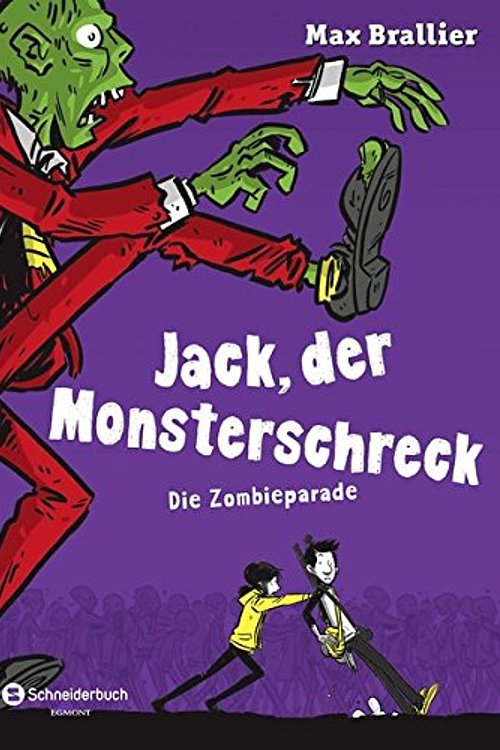 Cover Art for 9783505139017, Jack, der Monsterschreck, Band 02: Die Zombieparade by Max Brallier