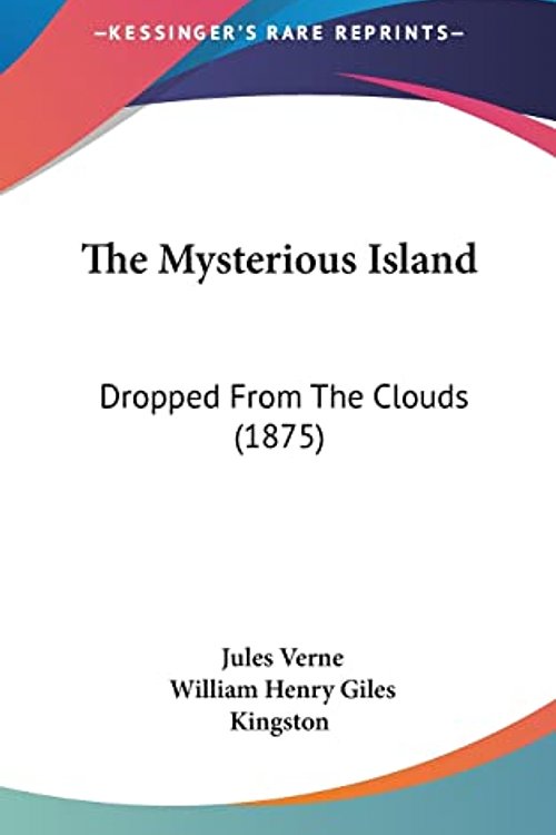 Cover Art for 9781104583422, The Mysterious Island by Jules Verne