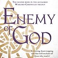 Cover Art for 9780140232479, Enemy of God by Bernard Cornwell