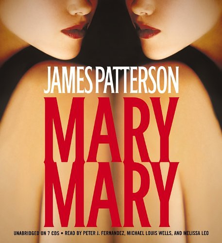 Cover Art for 9781594830938, Mary, Mary by James Patterson