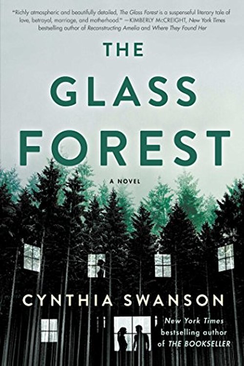 Cover Art for 9781501172090, The Glass Forest by Cynthia Swanson
