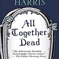 Cover Art for 9781597225359, All Together Dead by Charlaine Harris