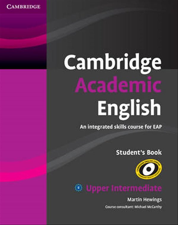 Cover Art for 9780521165204, Cambridge Academic English B2 Upper Intermediate Student's Book by Martin Hewings