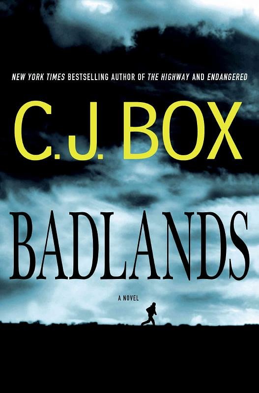 Cover Art for 9780312583217, Badlands by C.j. Box