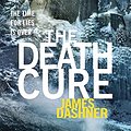 Cover Art for 9780385907460, The Death Cure by James Dashner