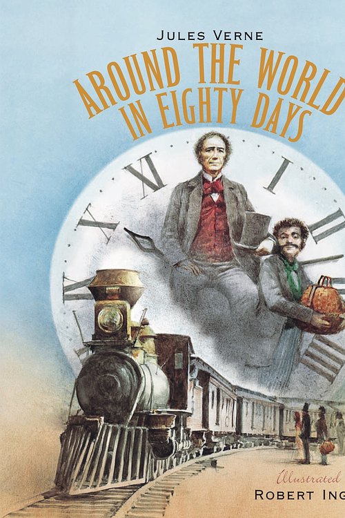 Cover Art for 9781913519643, Around the World in Eighty Days: A Robert Ingpen Illustrated Classic by Jules Verne