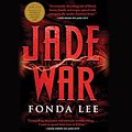 Cover Art for B07TJ2G982, Jade War by Fonda Lee