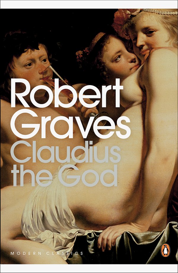 Cover Art for 9780141188607, Claudius the God by Robert Graves