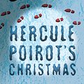 Cover Art for 9780007527540, Hercule Poirot's Christmas by Agatha Christie