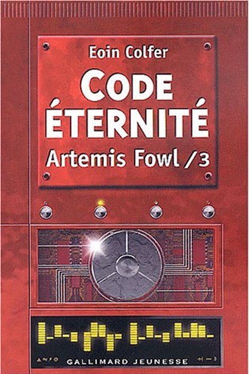 Cover Art for 9782070554034, Code éternité by Eoin Colfer