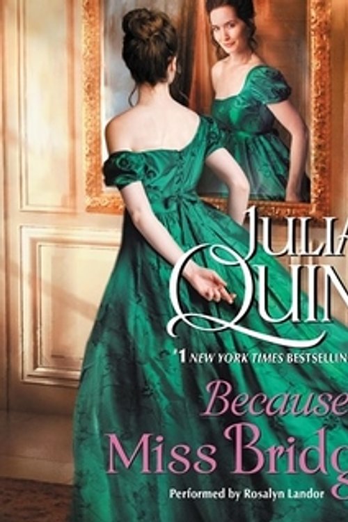 Cover Art for 9781504696746, Because of Miss Bridgerton: Library Edition by Julia Quinn